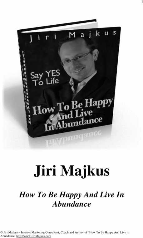 Product picture How To Be Happy And Live In Abundance